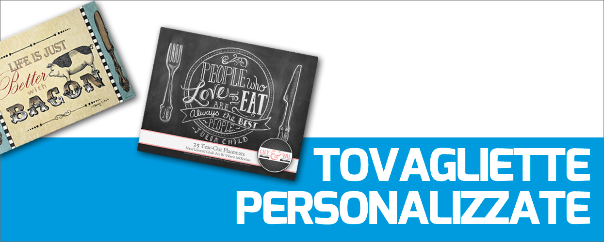 Tovagliette personalizzate per ristoranti, bar e pizzerie